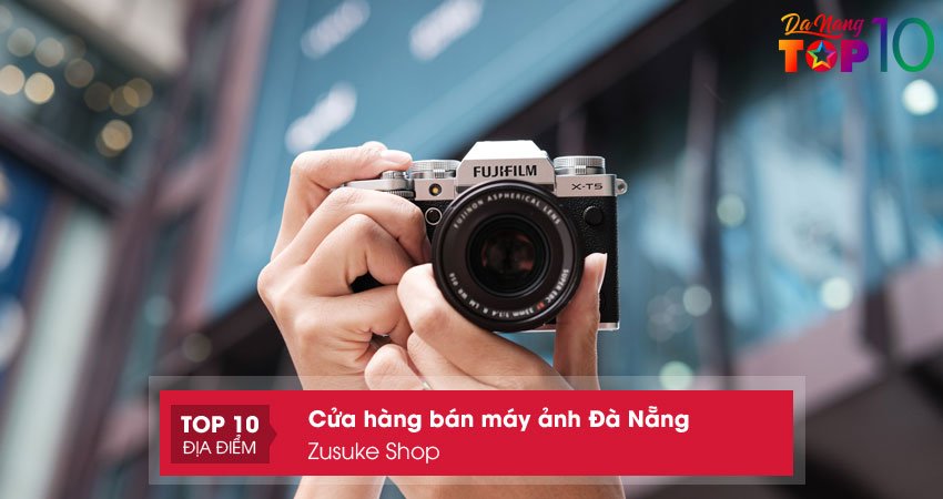 zusuke-shop-co-so-ban-may-anh-da-nang-top10danang